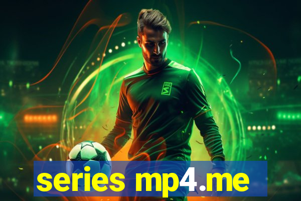 series mp4.me